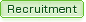 Recruitment