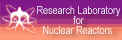 Research Laboratory for Nuclear Reactors